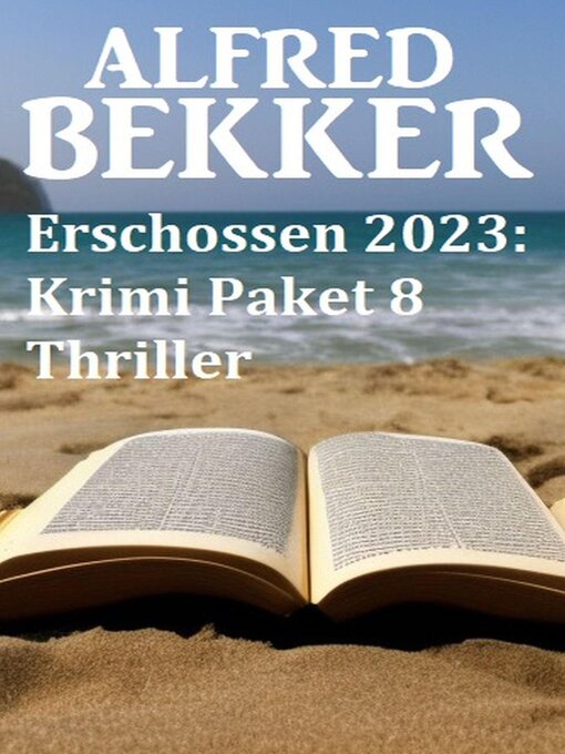 Title details for Erschossen 2023 by Alfred Bekker - Available